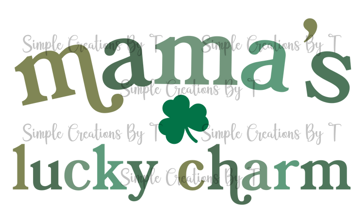 Mama & Mama's Lucky Charm - PNG Digital File (3 Sets of Designs)