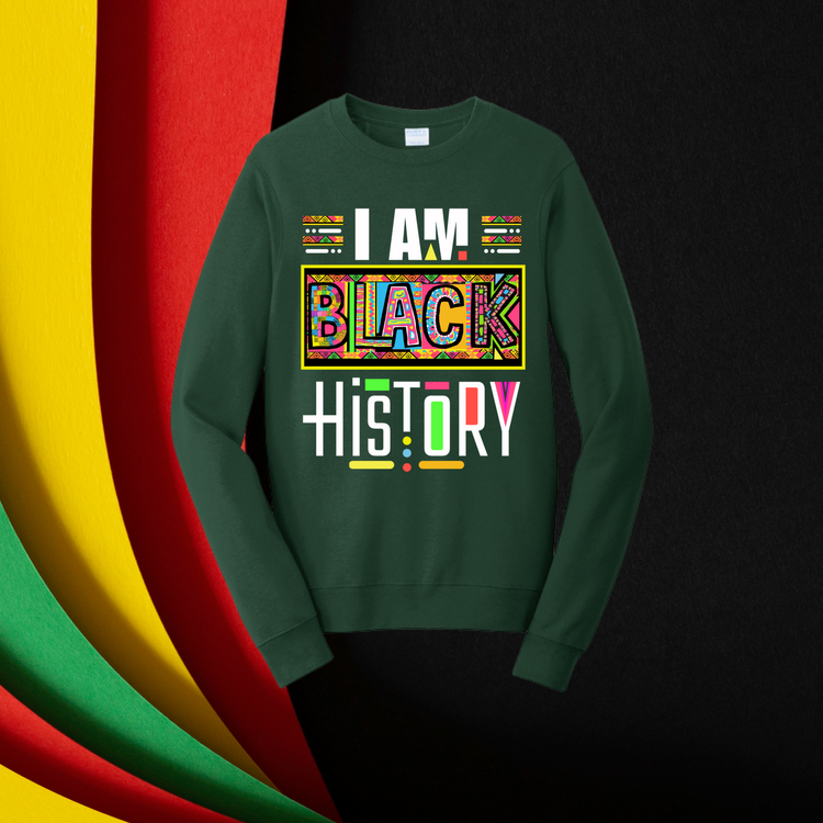 I am Black History Unisex T-Shirt/Sweatshirt