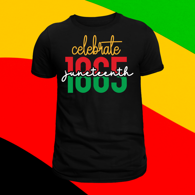 Juneteenth Celebrate 1865 Short Sleeve T-Shirt