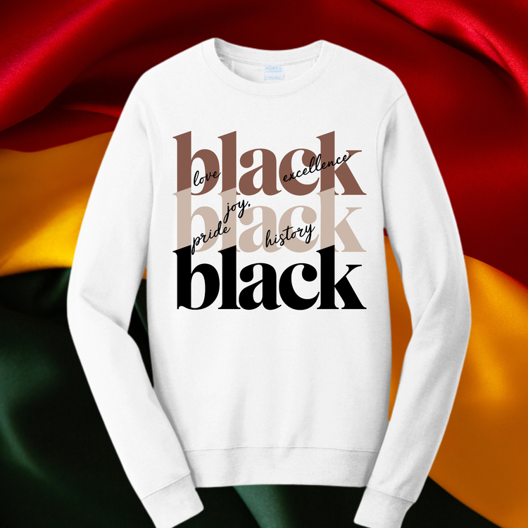 Black Love Black Excellence Unisex T-Shirt/Sweatshirt