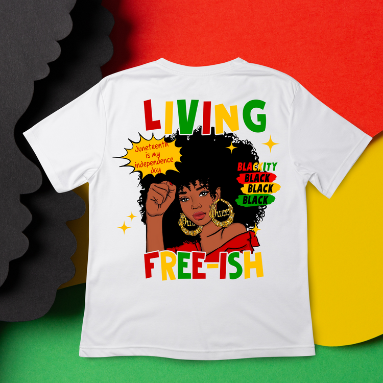 Juneteenth Living Free - ISH Short Sleeve T-Shirt