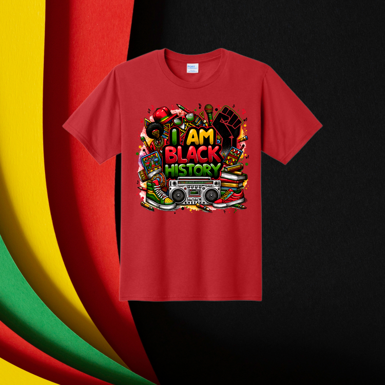 I am Black History 3 Unisex T-Shirt/Sweatshirt