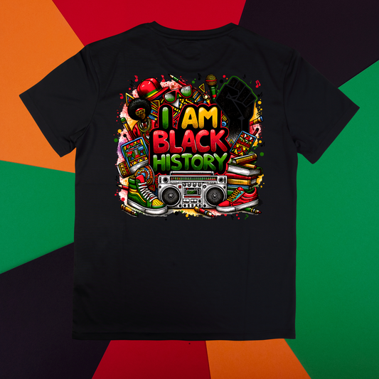 I am Black History 3 Unisex T-Shirt/Sweatshirt