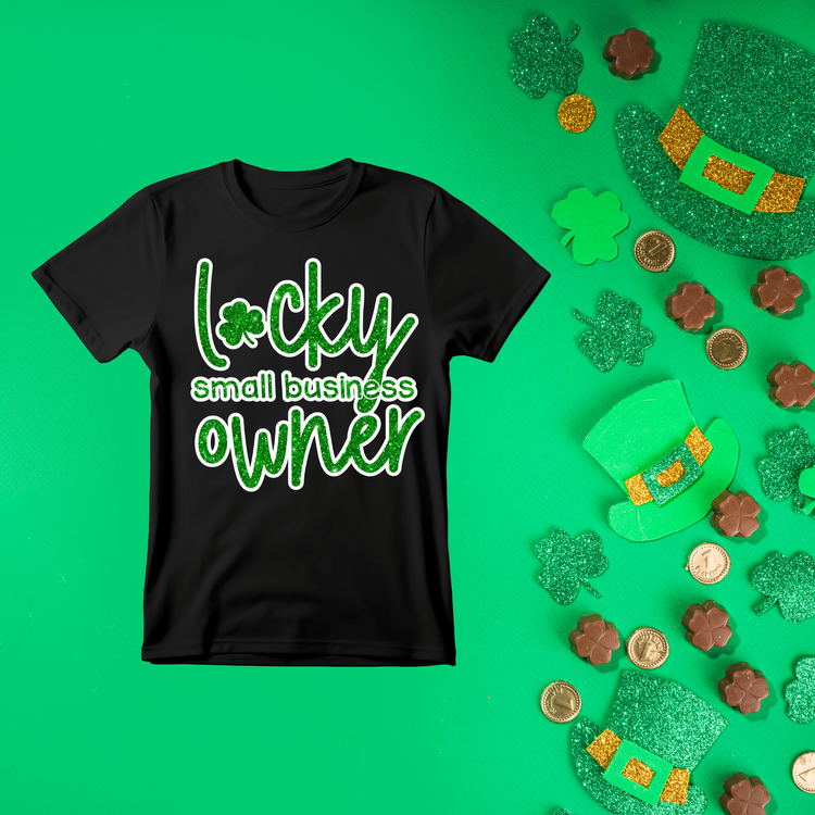 Lucky Small Business Owner T-Shirt