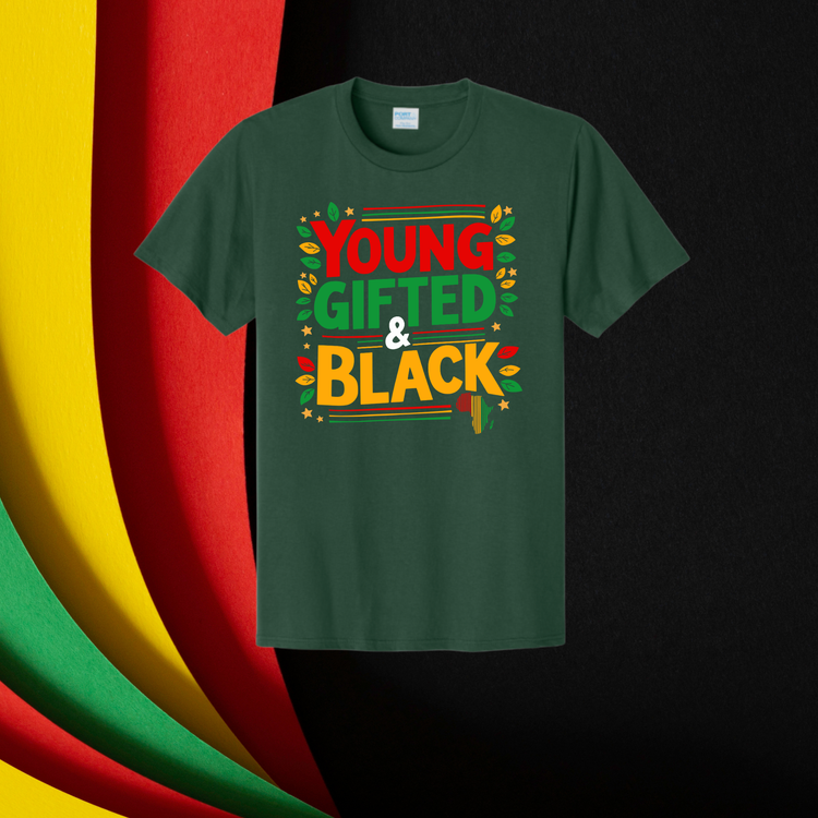 Young Gifted & Black Unisex T-Shirt/Sweatshirt