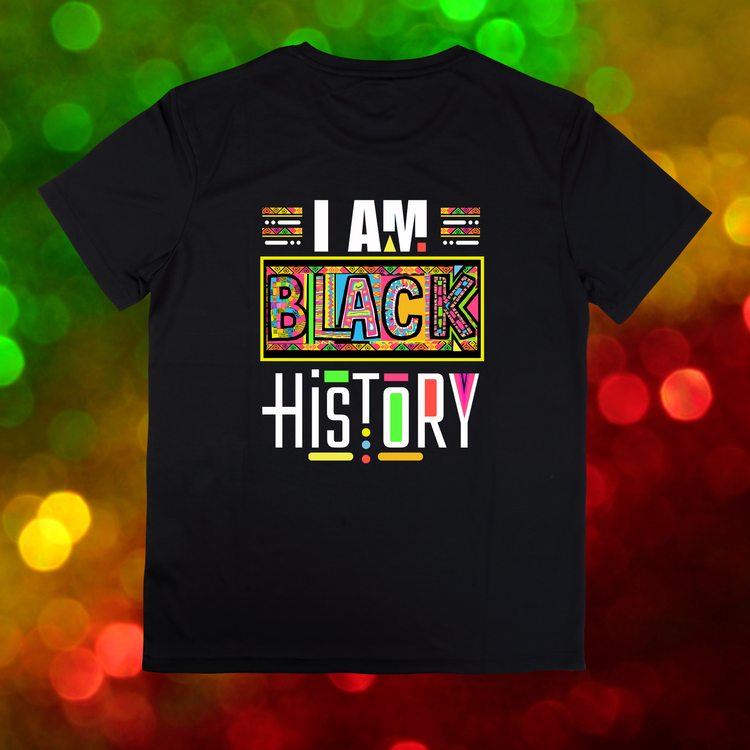 I am Black History Unisex T-Shirt/Sweatshirt
