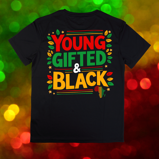 Young Gifted & Black Unisex T-Shirt/Sweatshirt
