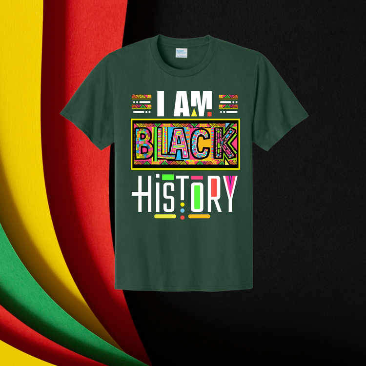 I am Black History Unisex T-Shirt/Sweatshirt