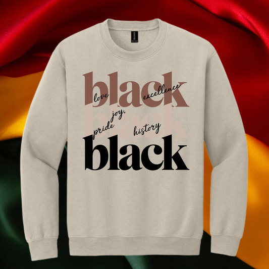 Black Love Black Excellence Unisex T-Shirt/Sweatshirt