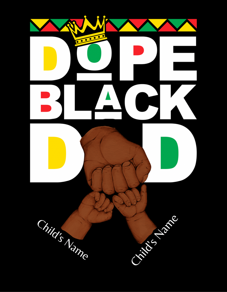 Dope Black Dad Custom Shirt