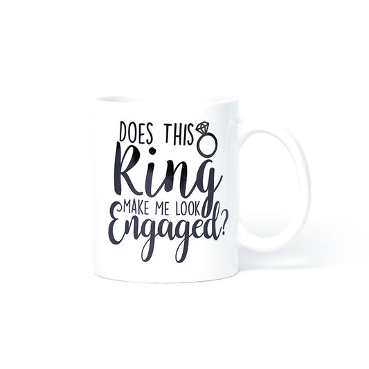 Does this ring make me look engaged? Mug