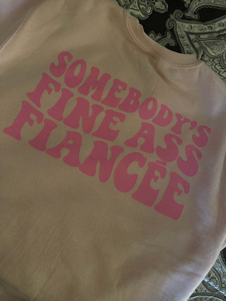 Somebody's Fine Fiancée Long Sleeve Shirt